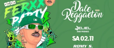 Event-Image for 'Dale Reggaeton x Ferxxo Party Vol. 4 / Sa 02.11 @Romy S.'