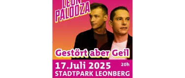Event-Image for 'Leonpalooza Festival mit Gestört aber GeiL am 17.07.2025'