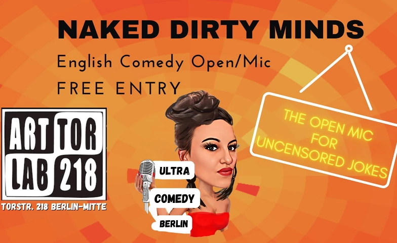 Naked Dirty Minds The English Comedy Open Mic ${singleEventLocation} Tickets