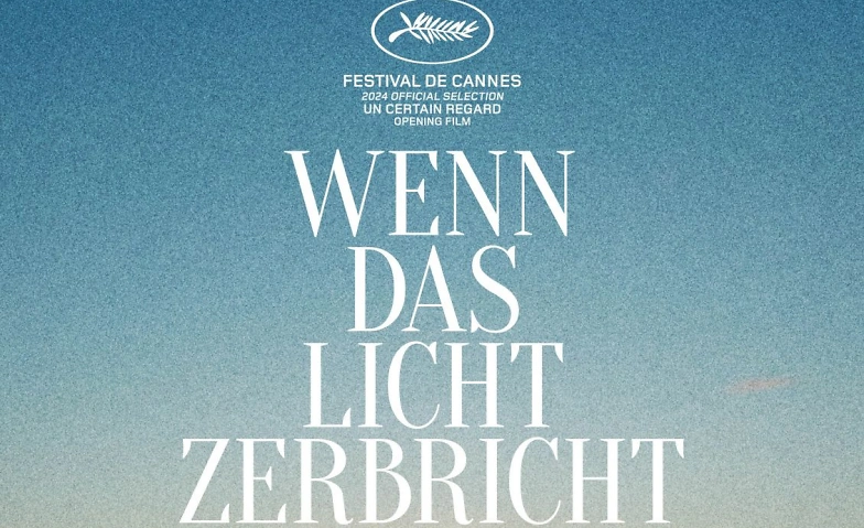 Event-Image for 'Wenn das Licht zerbricht  (DF)'