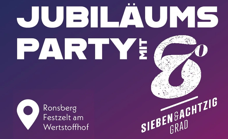 Event-Image for 'Jubiläumsparty mit 87 GRAD in Ronsberg'