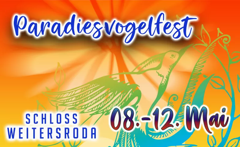 Paradiesvogelfest 2024 Paradiesvogelfest, Schloßstraße 8, 98646 Hildburghausen Tickets