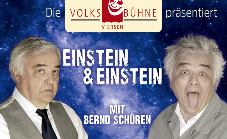 EINSTEIN & EINSTEIN – 2-Personen-Stück für 1 Schauspieler Volksbühne Viersen 1868 e.V. Tickets