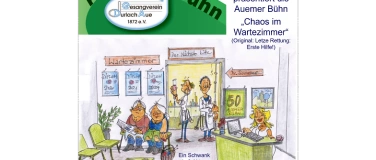 Event-Image for 'Zum 50 jährigen Jubiläum Auemer Bühn „Chaos im Wartezimmer"'