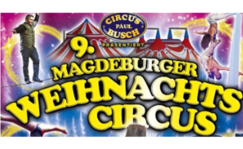 9. Magdeburger Weihnachts Circus ${singleEventLocation} Tickets