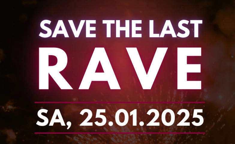 Event-Image for 'SAVE THE LAST RAVE! Die letzte Techno-Party im Center'