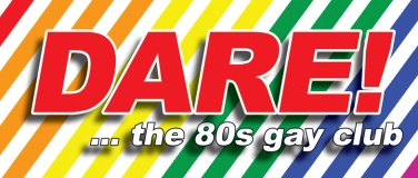 Event-Image for 'DARE! ... the 80s gay club'