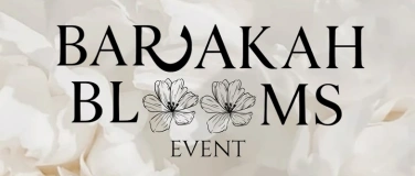 Event-Image for 'Barakah Blooms Event'