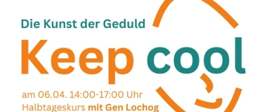 Event-Image for 'Keep Cool - die Kunst der Geduld'