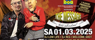 Event-Image for 'The Message ILoveOldschool Ü30 with DJ Low Life  & DJ REG'