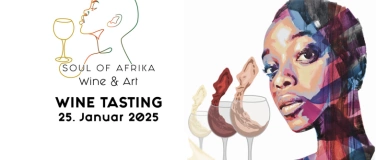 Event-Image for 'WINE TASTING Event in der Galerie SOUL OF AFRIKA'