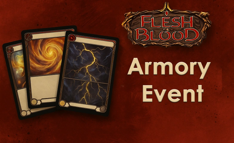 Flesh and Blood - Armory Event - Classic Constructed - Mai Tickets