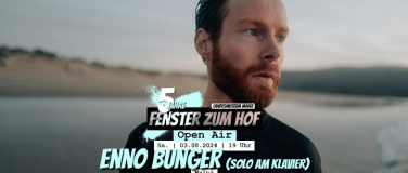 Event-Image for 'Enno Bunger (solo) x Fenster zum Hof-Open Air 2024'