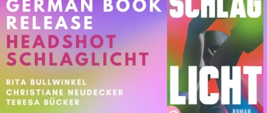 Event-Image for 'German Book Release – Headshot  Schlaglicht'