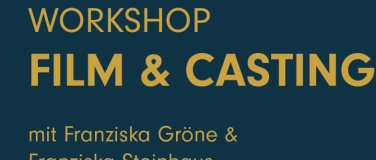 Event-Image for 'FILM & CASTING Schauspielworkshop'