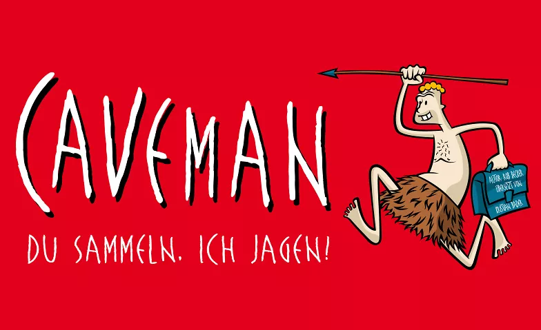 Caveman WERK7 theater, Speicherstraße 22, 81671 München Tickets