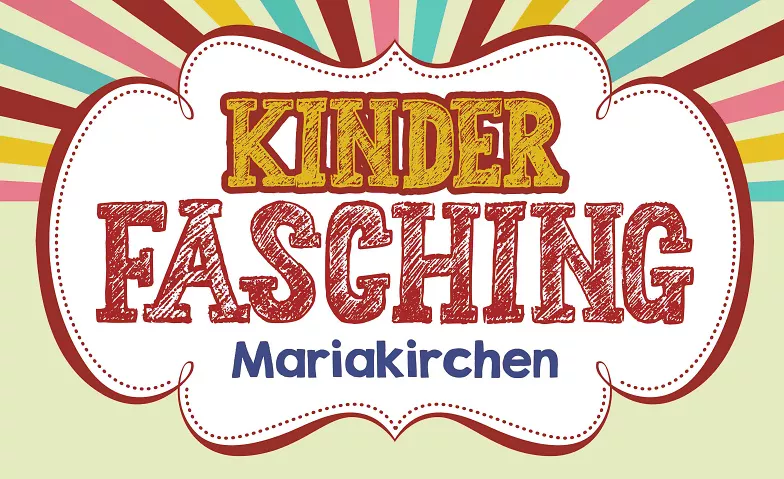 Event-Image for 'KINDERFASCHING der "Rappelkiste" Kulturblos'n Mariakirchen'