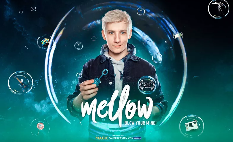 Mellow – Blow Your Mind! - Magie & Illusionen Live! Kupfersaal, Kupfergasse 2, 04109 Leipzig Tickets