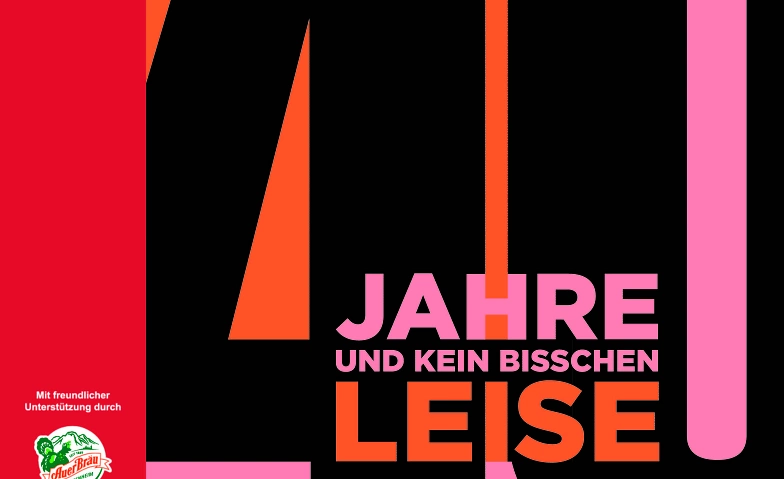 40 Jahre und kein bisschen leise - TAM-OST Faschingsshow ${singleEventLocation} Tickets