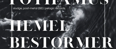 Event-Image for 'Pothamus + Hemelbestormer + Dragunov [Post-Metal / Sludge /'