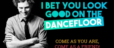 Event-Image for 'I bet you look good on the dancefloor'