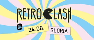 Event-Image for 'Retro Clash Party // 24.08. // Gloria'