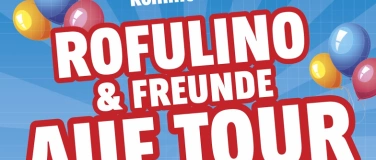 Event-Image for 'Rofulino & Freunde Tour 2024 in Zweibrücken'