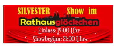 Event-Image for 'SILVESTER  Travestie und Show im Rathausglöckchen'