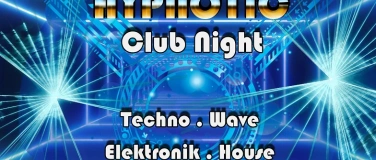 Event-Image for 'HYPNOTIC - Club Night'