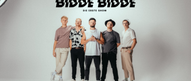 Event-Image for 'BIDDE BIDDE - die erste Show'