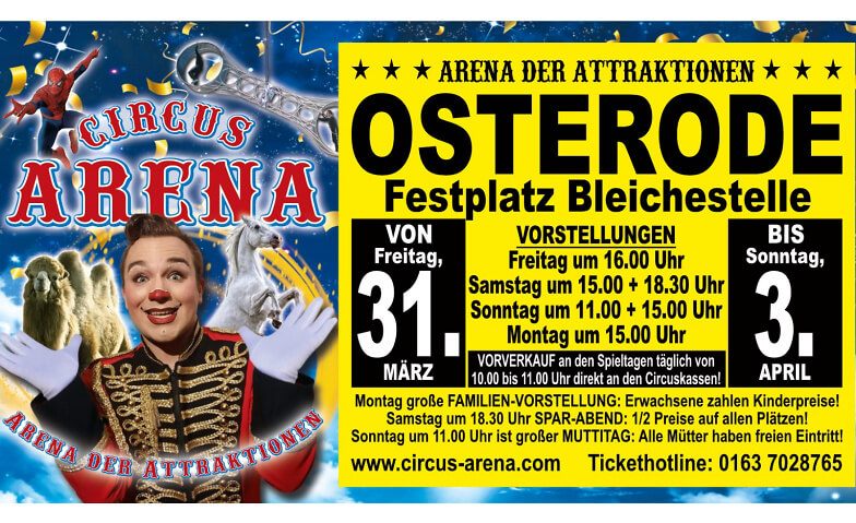 Circus Arena -Sommer-Tournee- Osterode Festplatz Bleichestelle, Bleichestelle, 37520 Osterode am Harz Tickets
