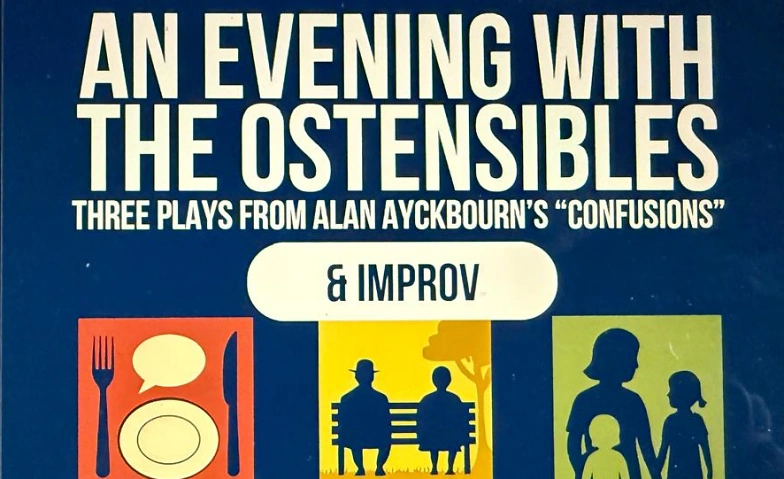 Ostensibles: An Evening with Ayckbourn and Improv Theater Tickets