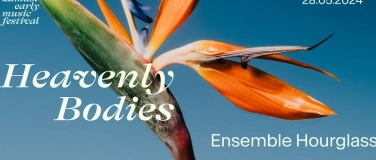 Event-Image for 'Heavenly Bodies I Ensemble Hourglass'